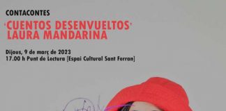 Llega a Sant Ferran «Cuentos Desenvueltos» de la mano de Laura Mandarina Cuentacuentos con Laura Mandarina