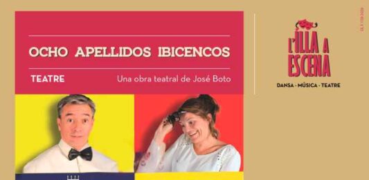 Formentera acogerá el espectáculo de humor 8 apellidos ibicencos el sábado 24 de octubre